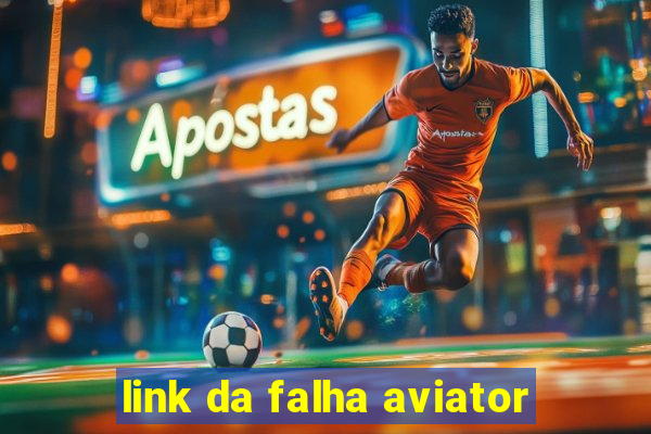 link da falha aviator